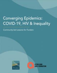 Converging Epidemics: COVID-19, HIV and Inequality Report